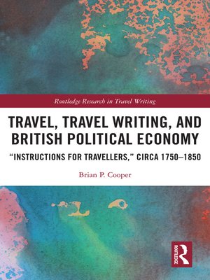 cover image of Travel, Travel Writing, and British Political Economy